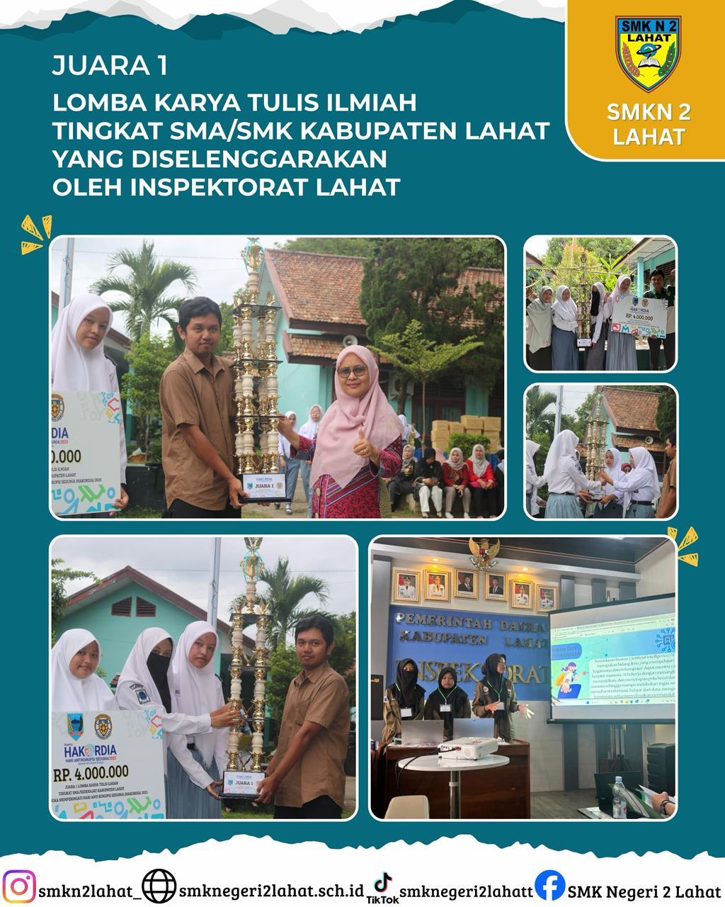 Juara 1 Lomba Karya Tulis Ilmiah Tingkat SMA/SMK KABUPATEN LAHAT 