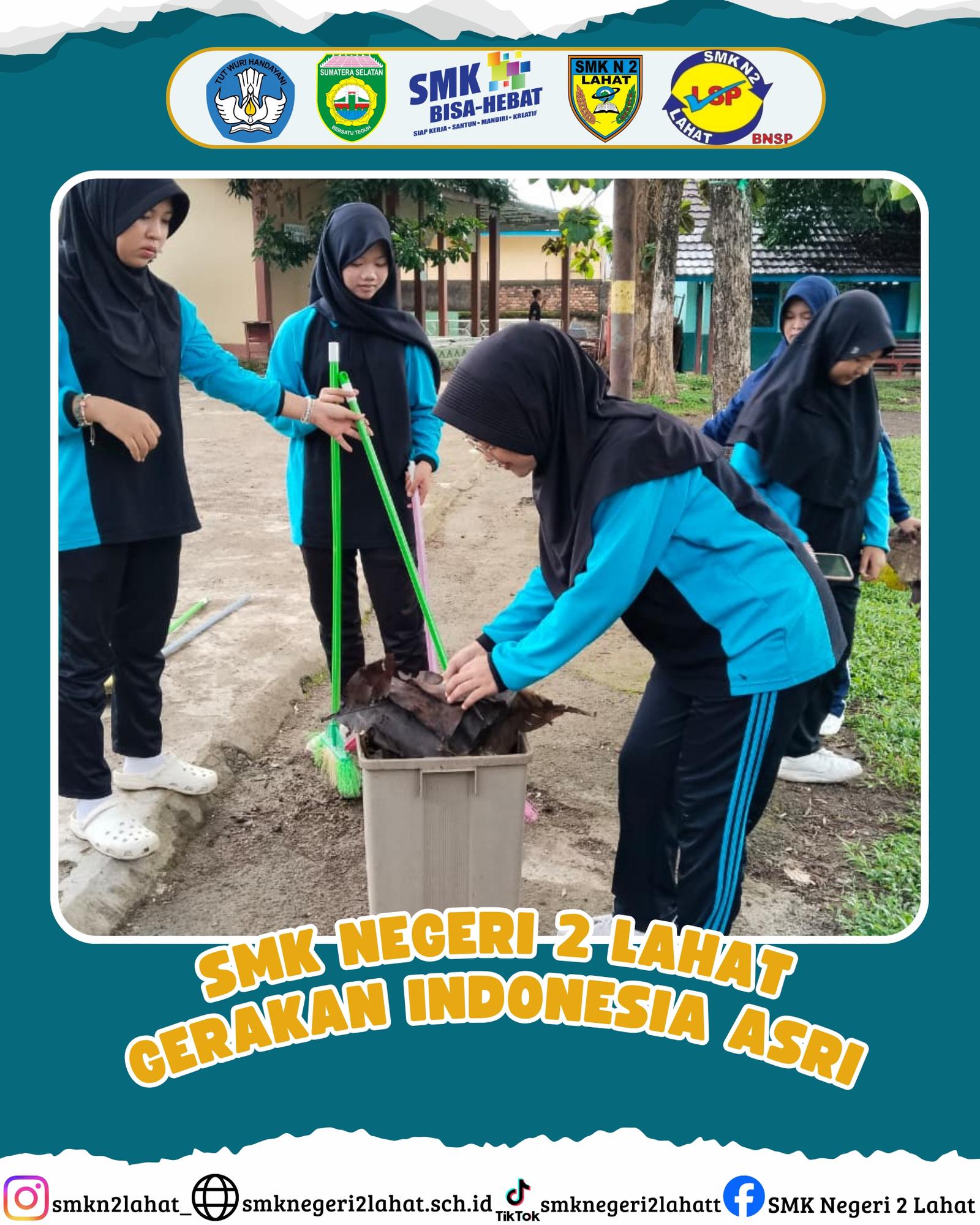 Gambar 3 - Kegiatan Gerakan Nasional Indonesia ASRI (Aman, Sehat, Resik dan Indah) SMK Negeri 2 Lahat