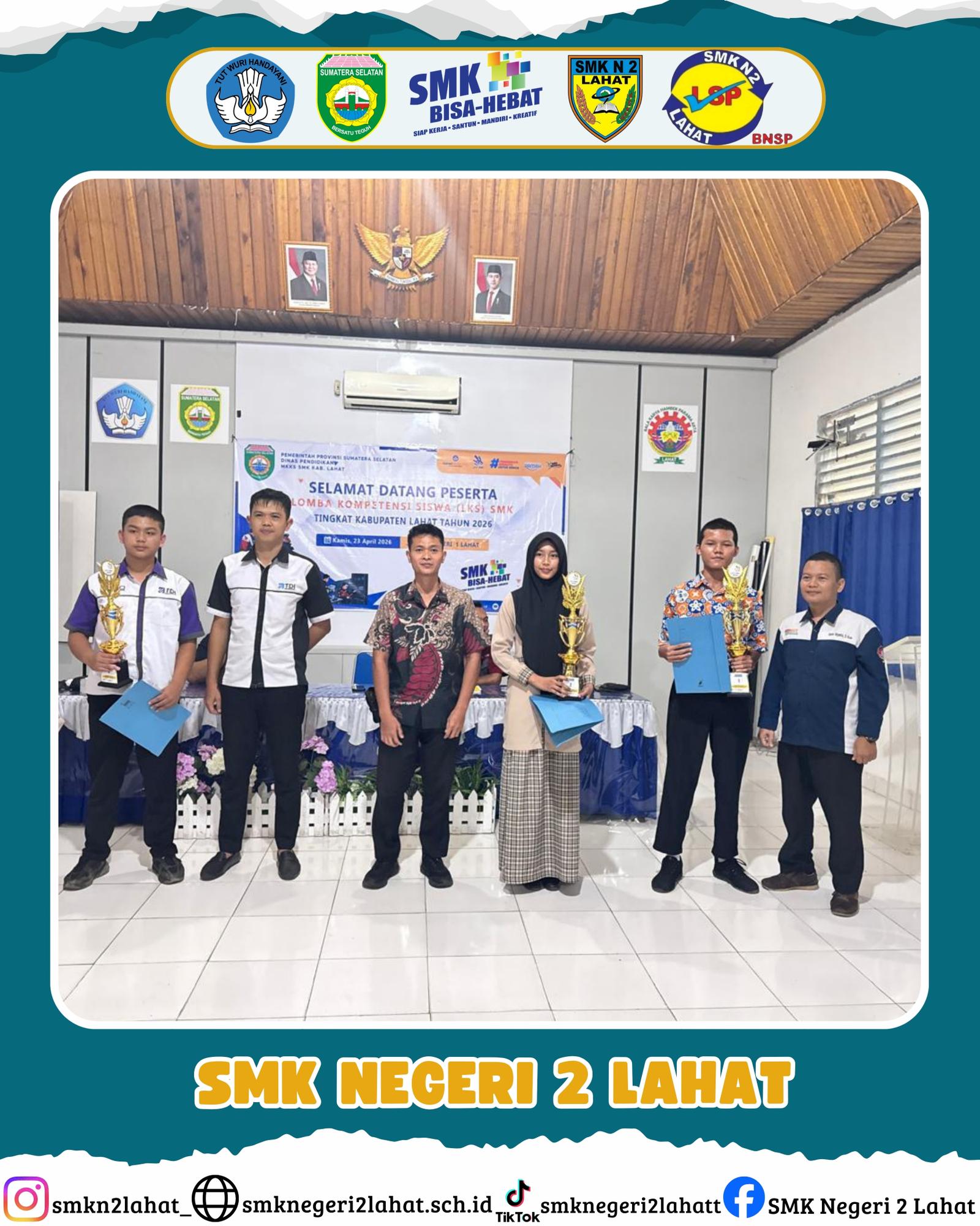 Gambar 3 - Juara 2 Lomba LKS Tingkat Kabupaten Lahat, Cabang Lomba IT Networking System Admintration 