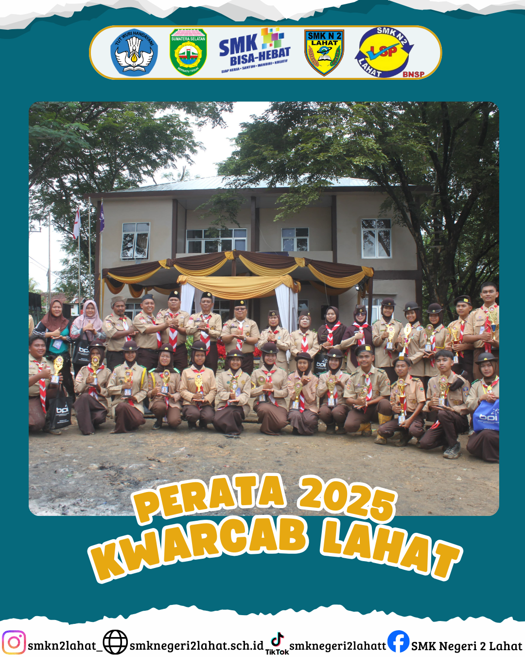 KEGIATAN LOMBA PERATA 2025 KWARCAB LAHAT" Bersatu Dalam Semangat, Berkarya Untuk Negeri "